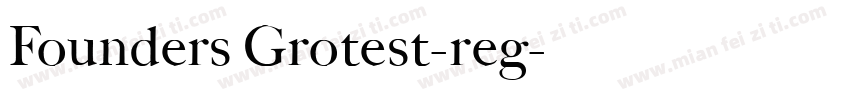 Founders Grotest-reg字体转换